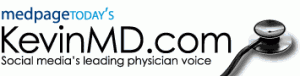 KevinMD.com - Social media's leading physician voice